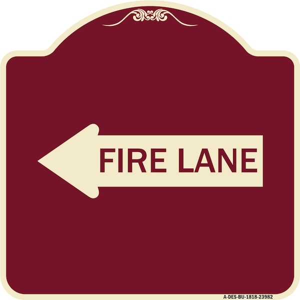 Signmission Designer Series Fire Lane Left Arrow, Burgundy Heavy-Gauge Aluminum Sign, 18" x 18", BU-1818-23982 A-DES-BU-1818-23982 - main